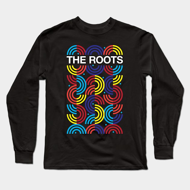 Roots of THE ROOTS Long Sleeve T-Shirt by DIGABLETEEZ